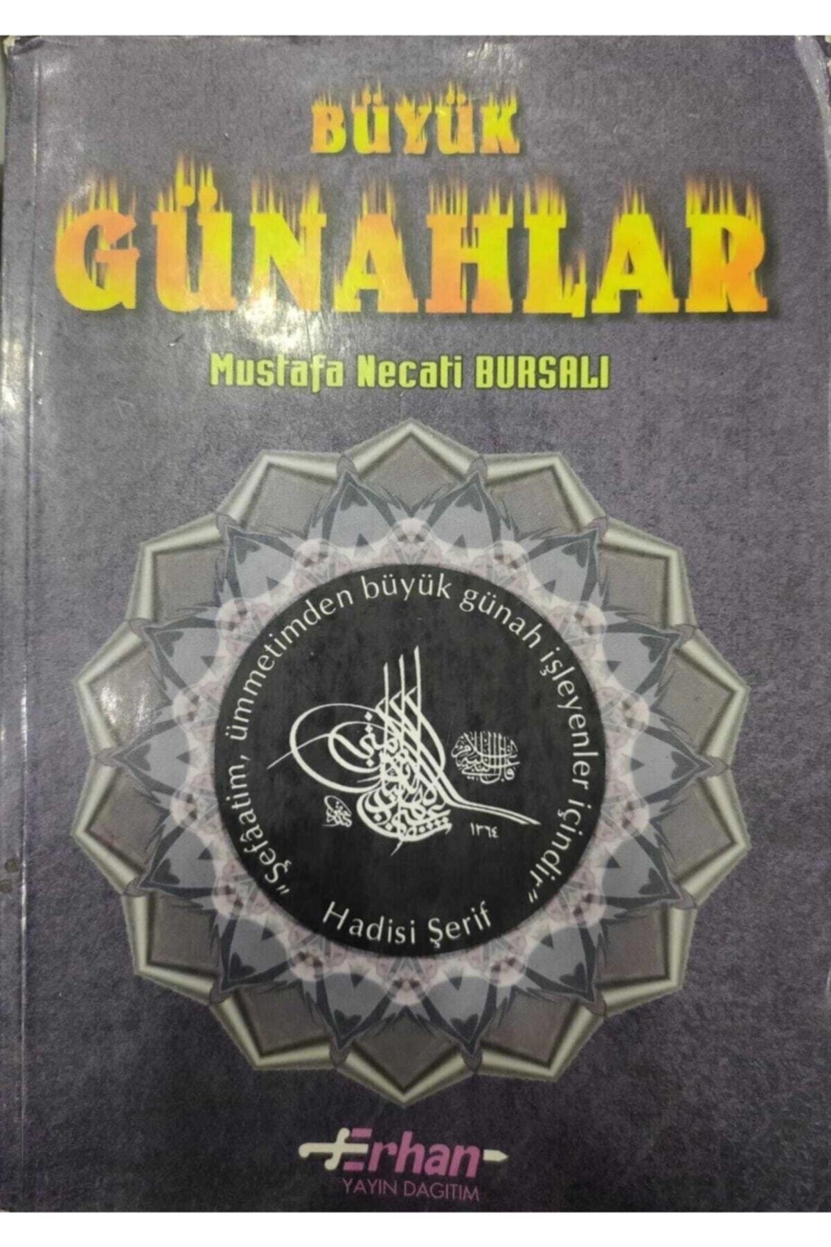 Büyük Günahlar Mustafa Necati Bursalı Erhan Yayın