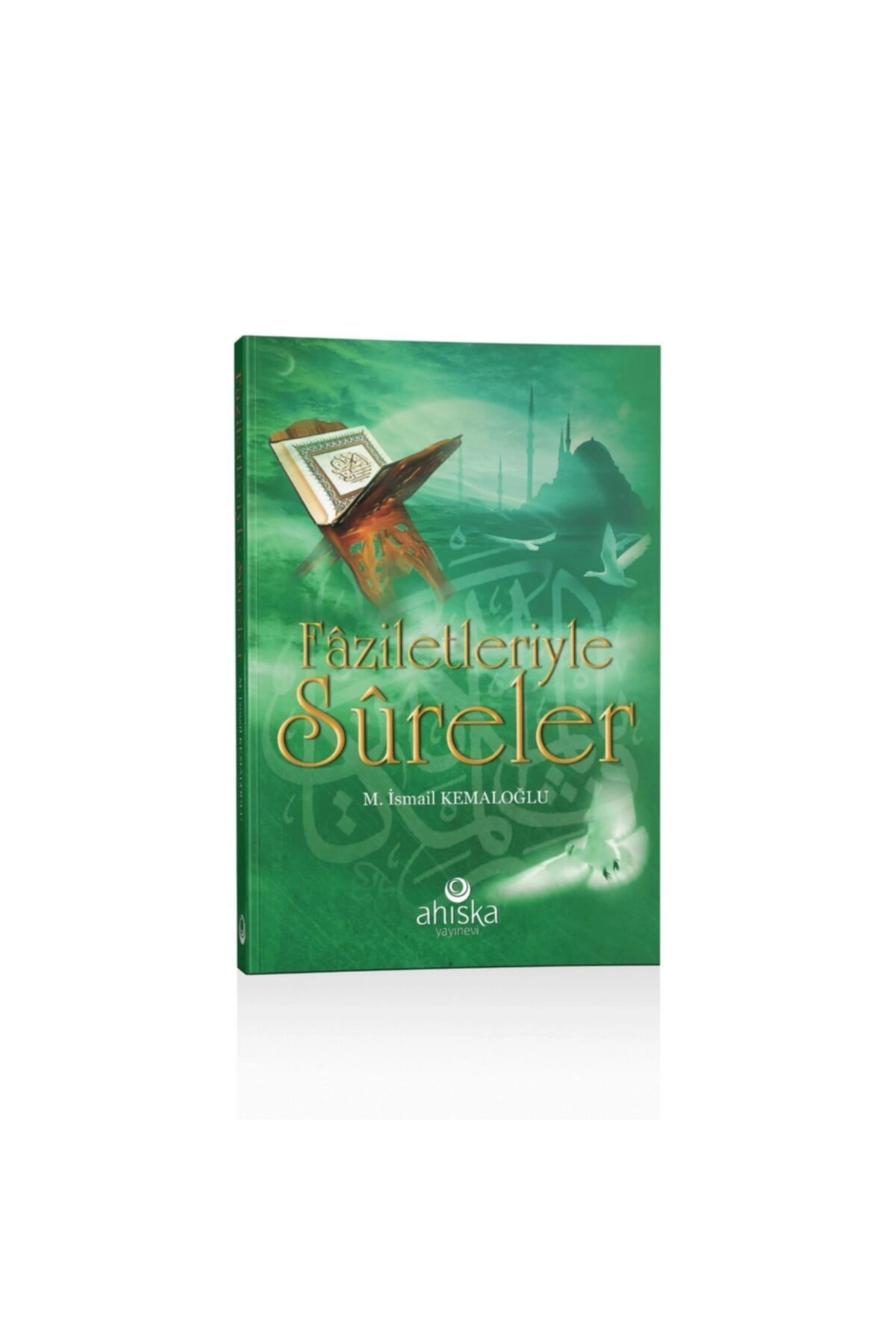 Faziletleriyle Sureler