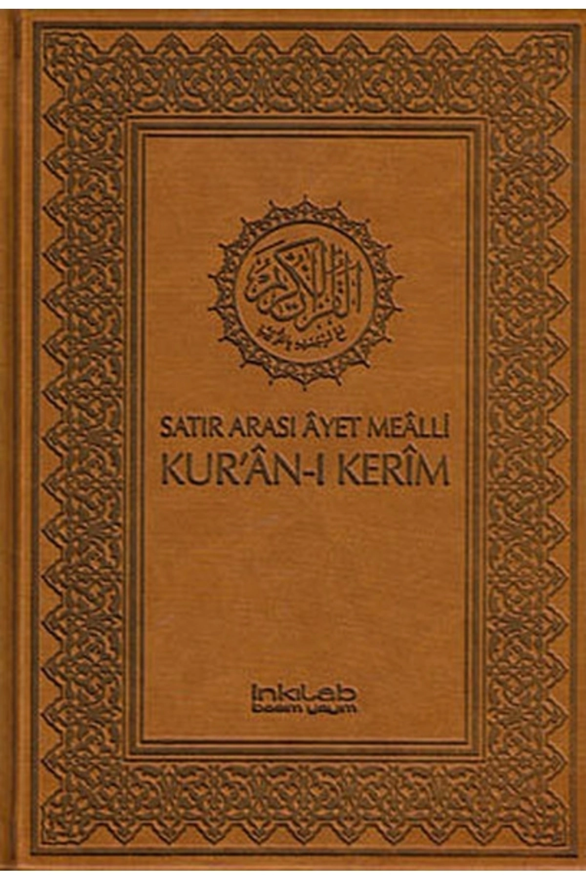 Satır Arası Ayet Mealli Kur'an-ı Kerim (Ciltli-Kutusuz)