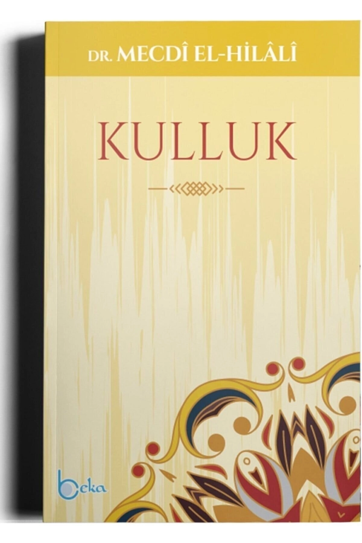 Kulluk / Dr. Mecdi El-hilali