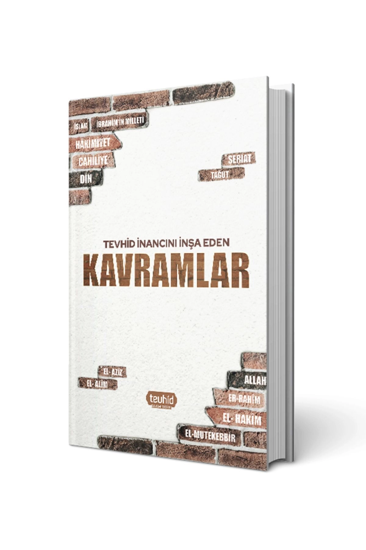 Tevhid Inancını Inşa Eden Kavramlar