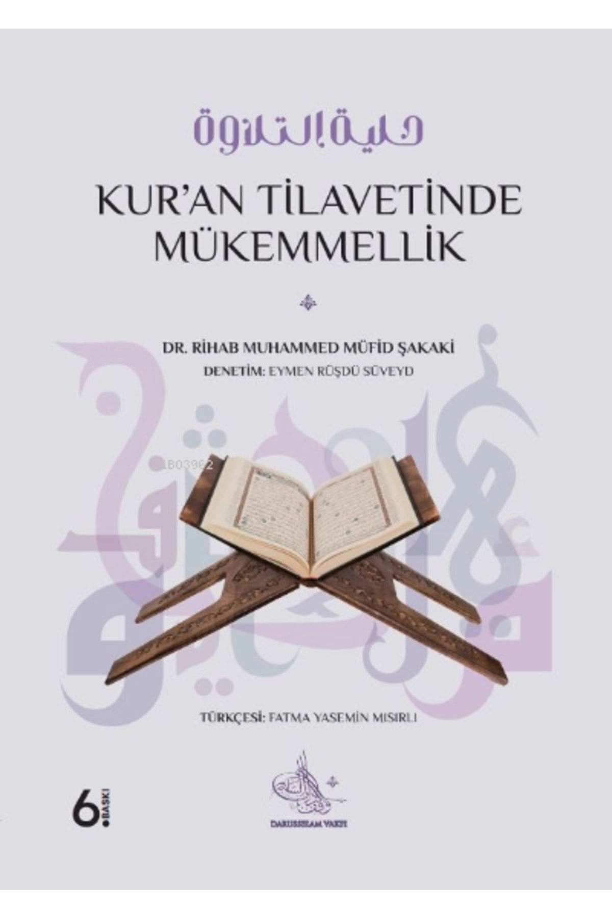Kur'an Tilavetinde Mükemmellik
