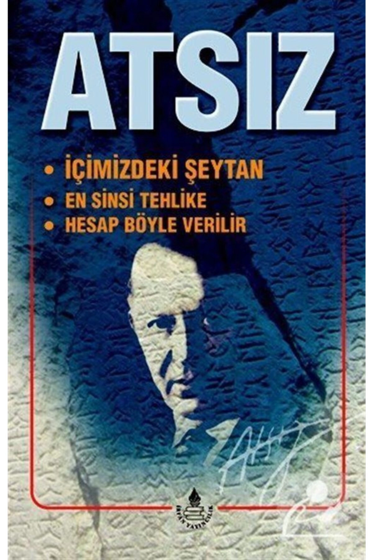 Içimizdeki Şeytan / En Sinsi Tehlike / Hesap Böyle Verilir