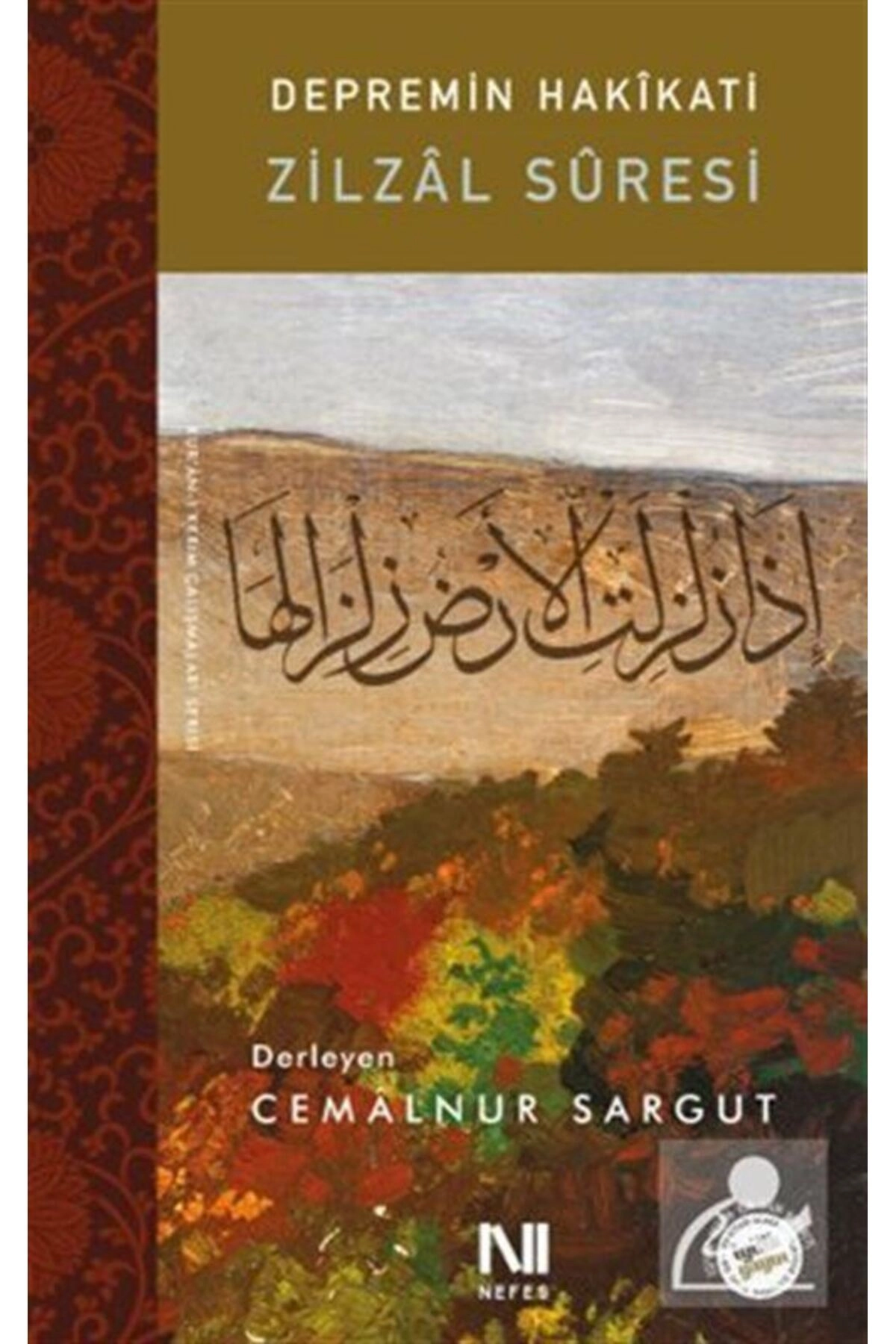 Zilzal Suresi & Depremin Hakikati