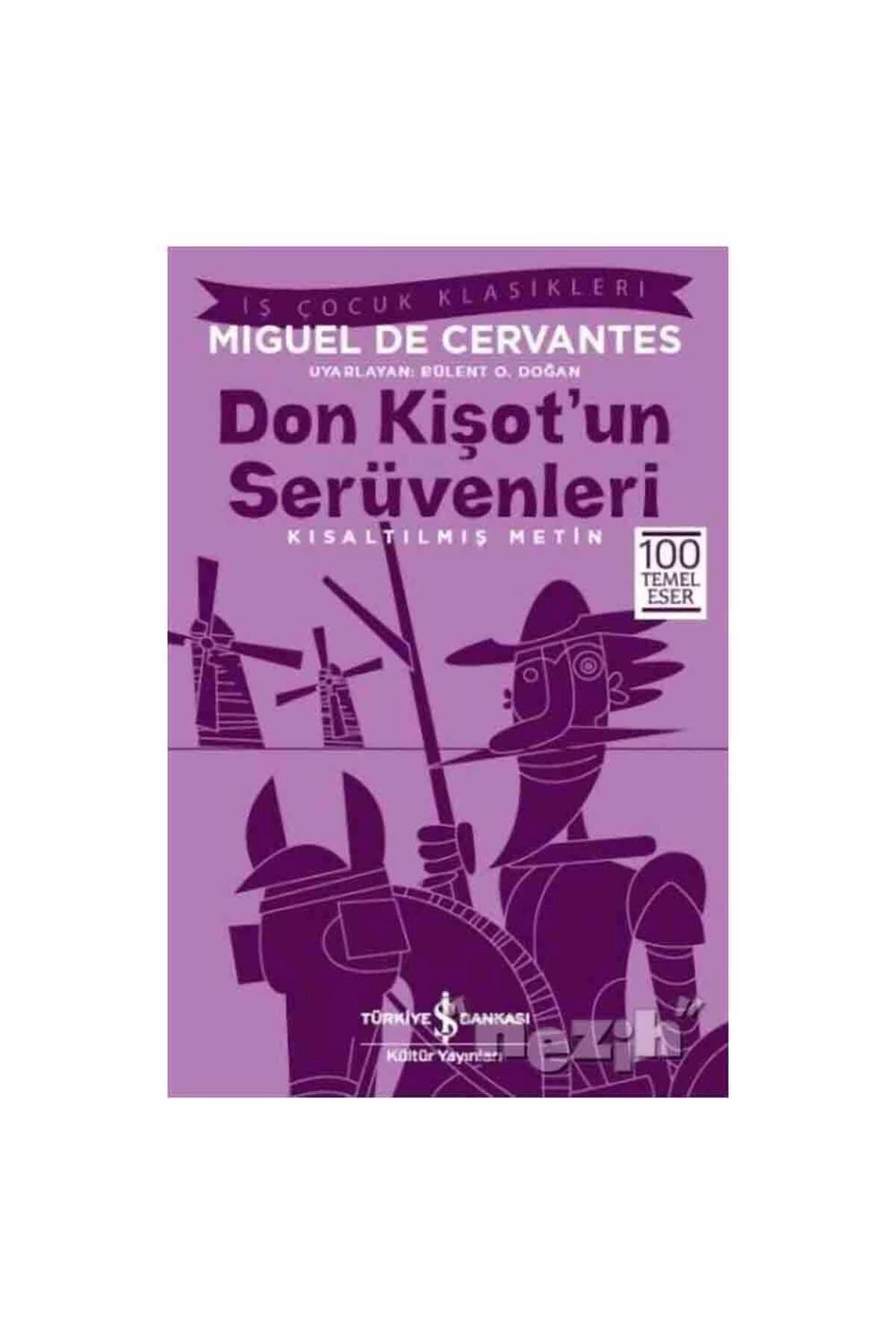 Don Kişotun Serüvenleri (KISALTILMIŞ METİN) 100 Temel Eser