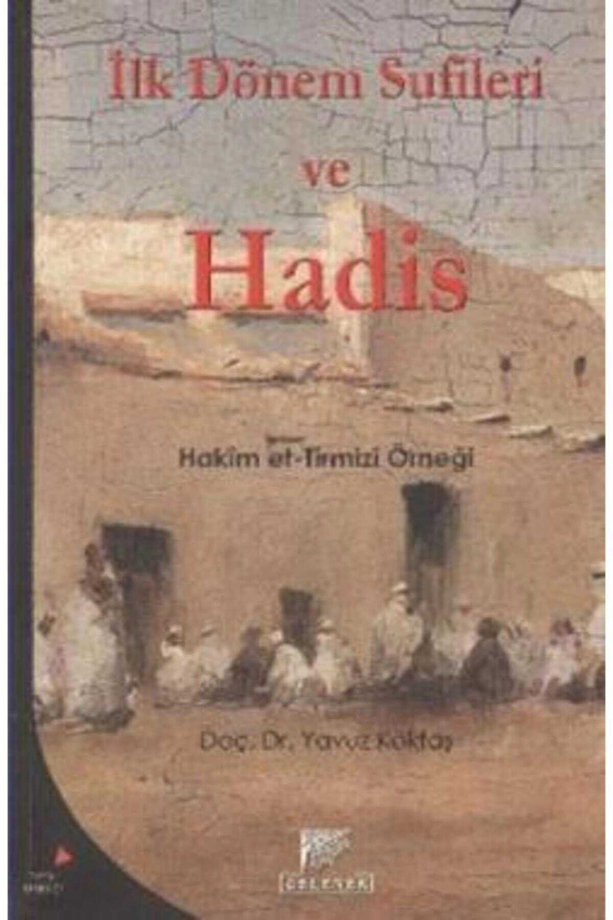 Ilk Dönem Sufileri Ve Hadis