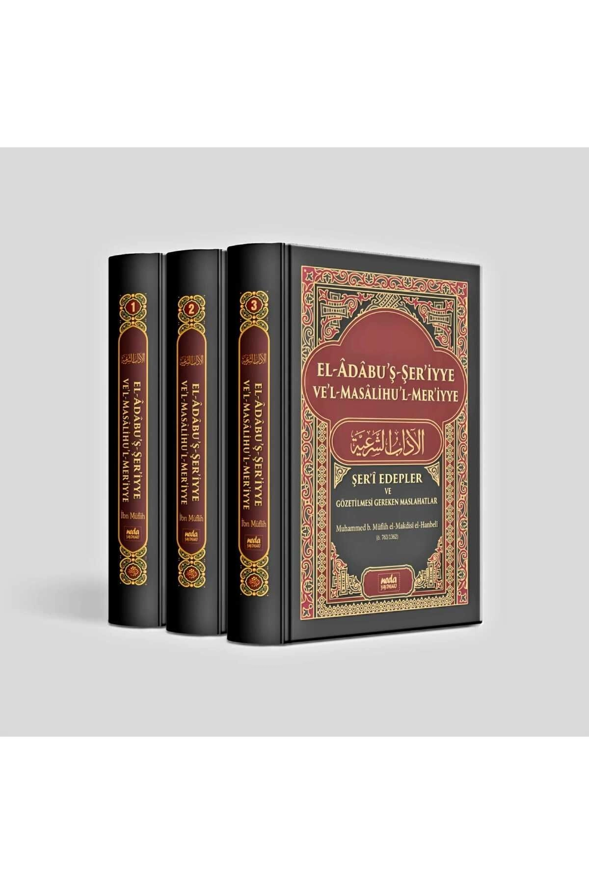 ADABUŞ ŞERİYYE (ŞER'İ EDEPLER VE GÖZETİLMESİ GEREKEN MASLAHATLAR) 3 CİLT