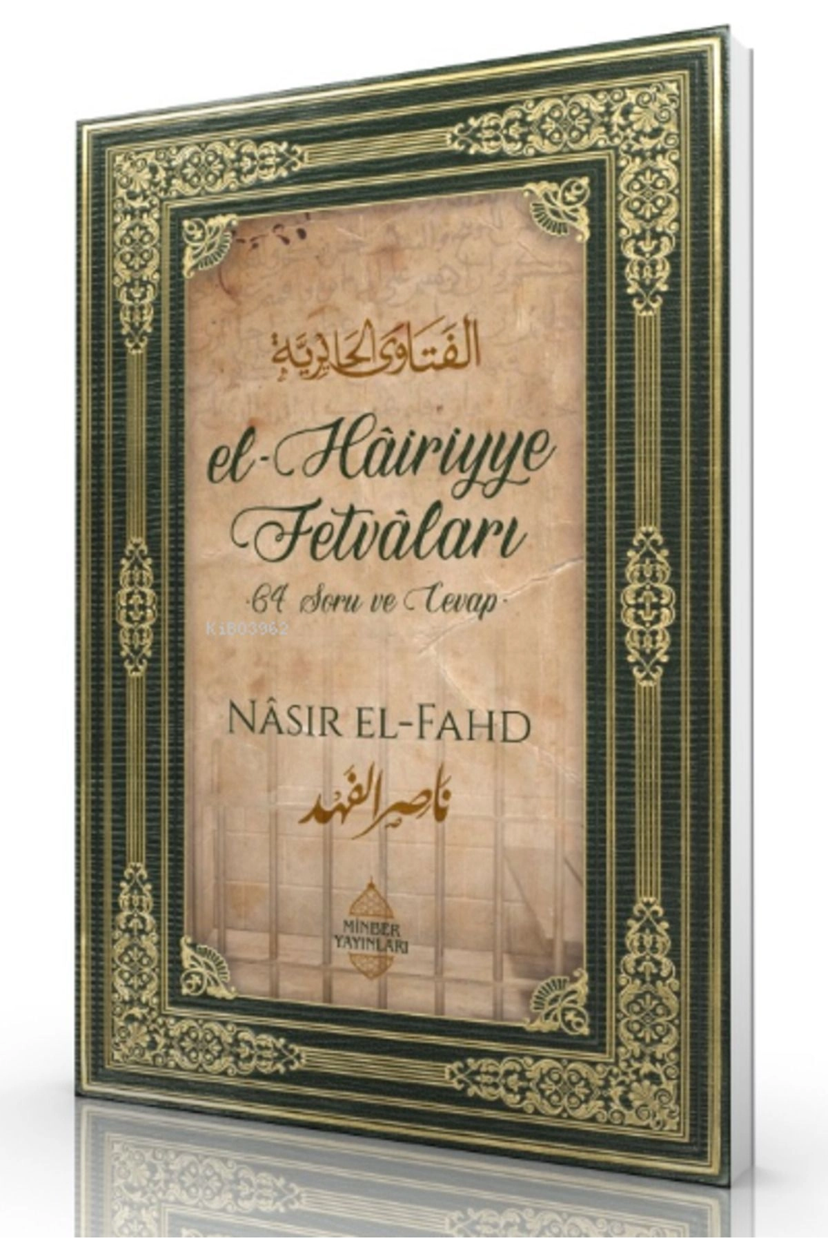 El-Hâiriyye Fetvâları;-64 Soru Ve Cevap-