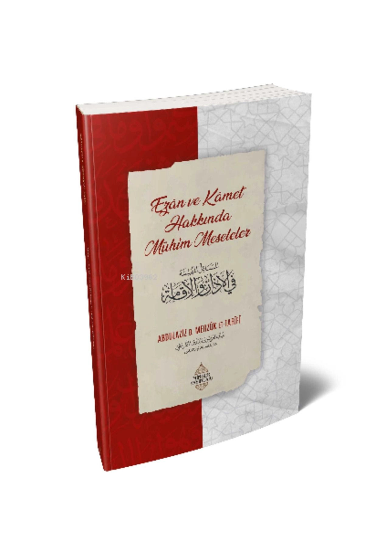 Ezân Ve Kâmet Hakkında Mühim Meseleler