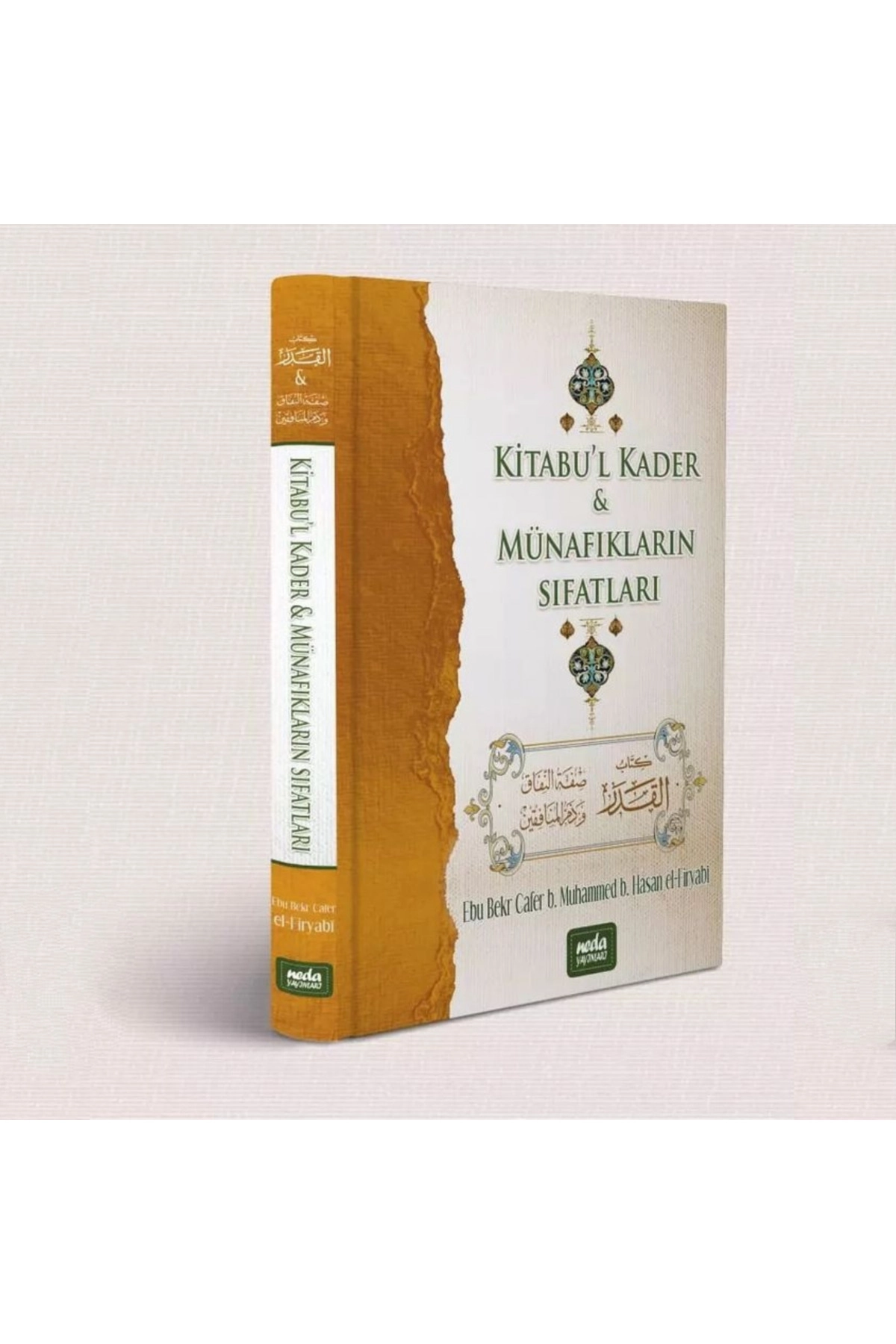 Kitabu’l Kader & Münafıkların Sıfatları