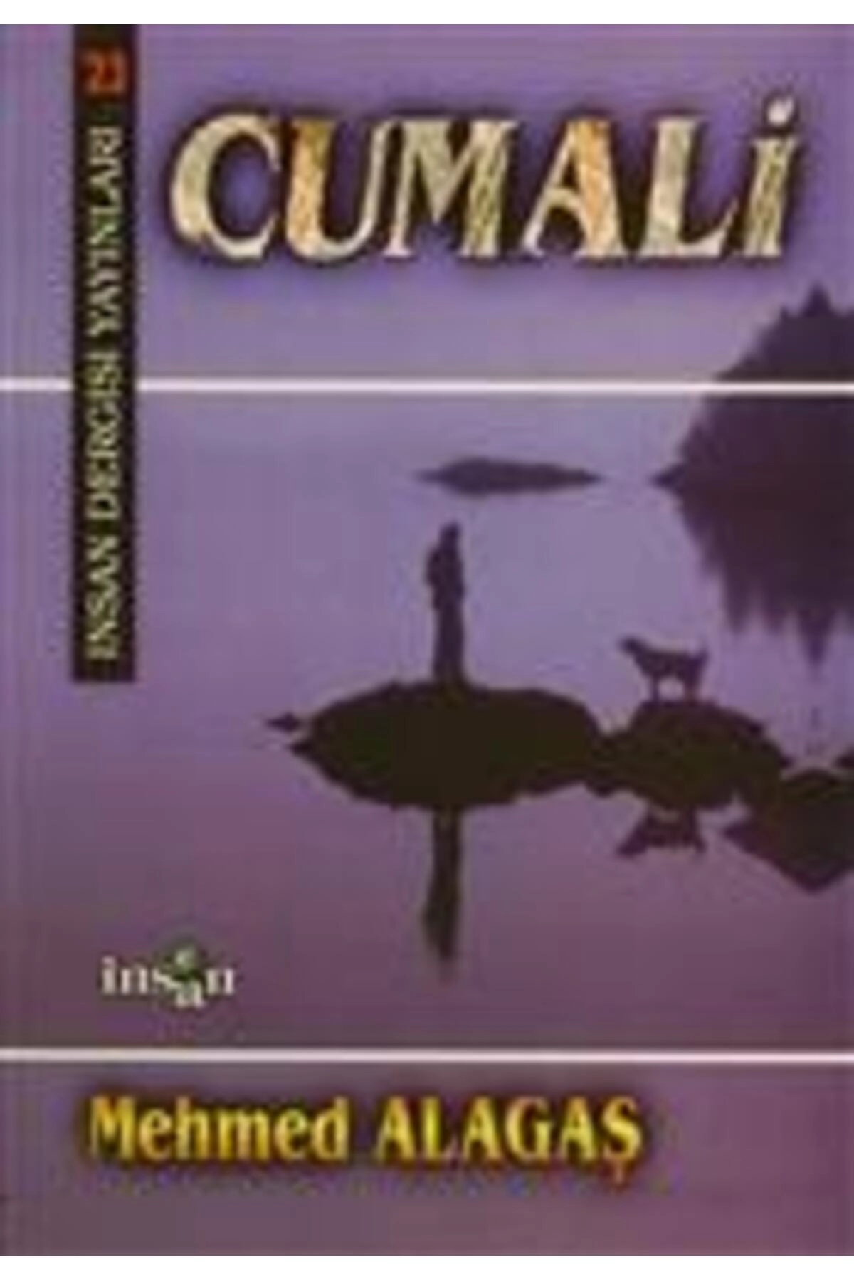 Cumali - Mehmed Alagaş - Insan Dergisi Yayınları