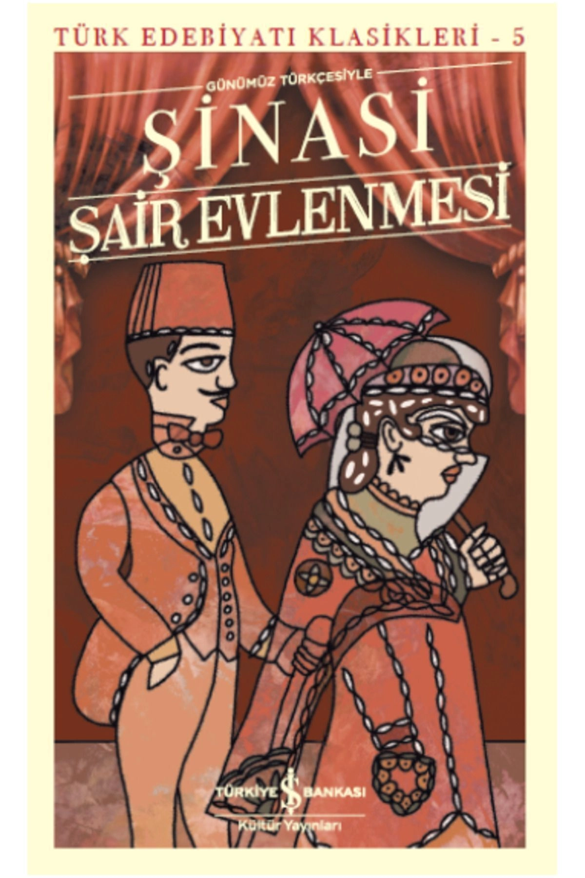 Şair Evlenmesi Türk Edebiyatı Klasikleri 5 Şinasi 9786052954829