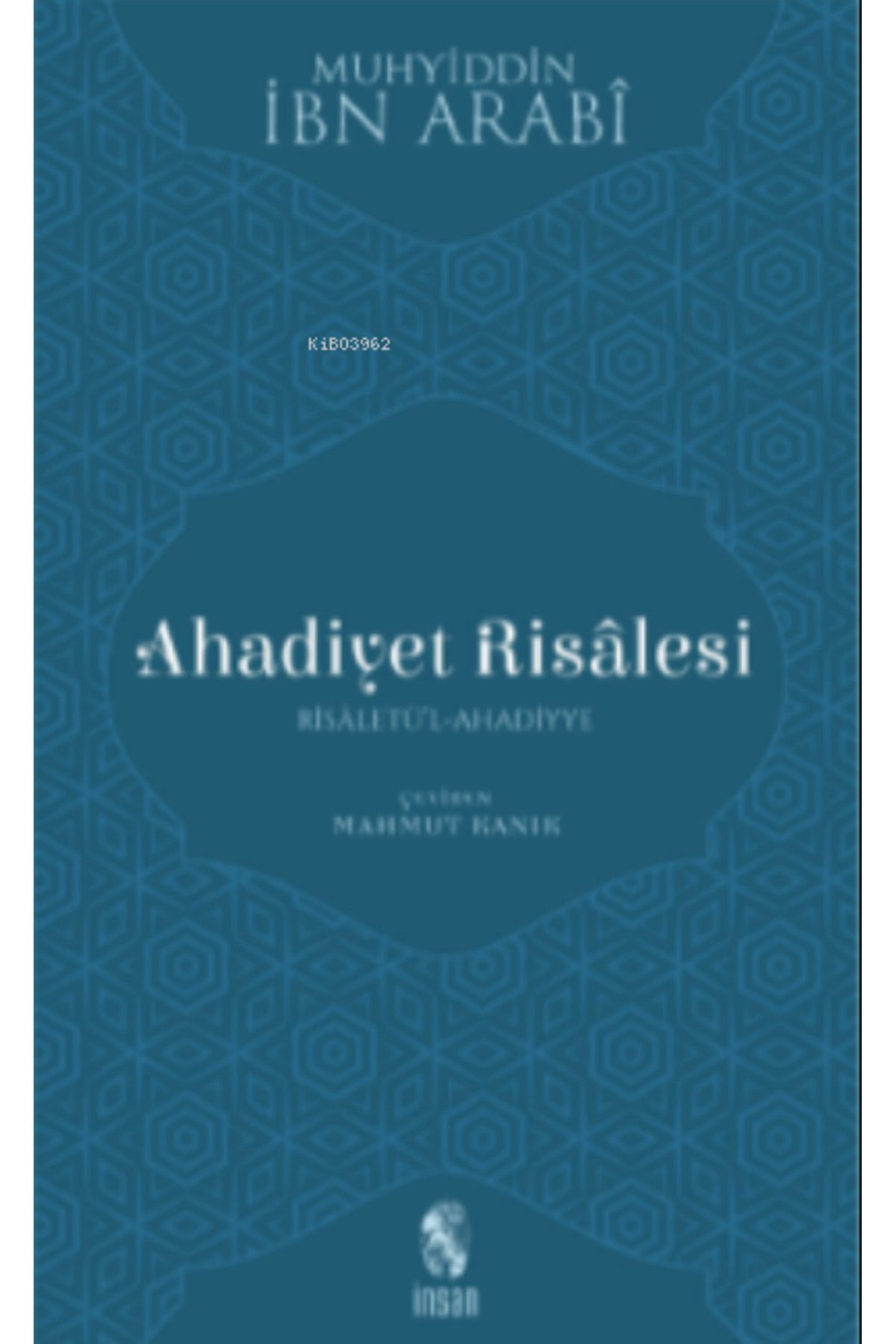 Ahadiyet Risalesi - Muhyiddin Ibn Arabi 9789755748924