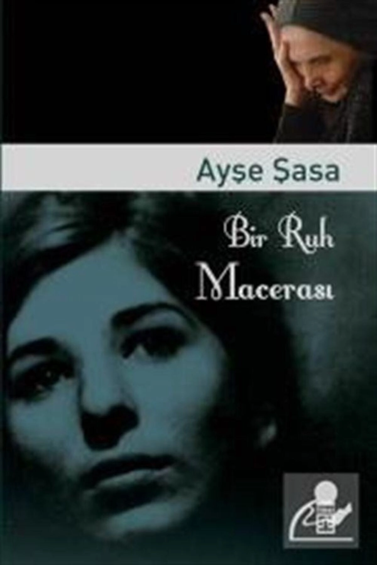 Bir Ruh Macerası