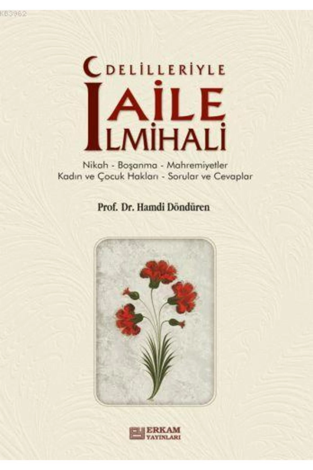 Delilleriyle Aile Ilmihali