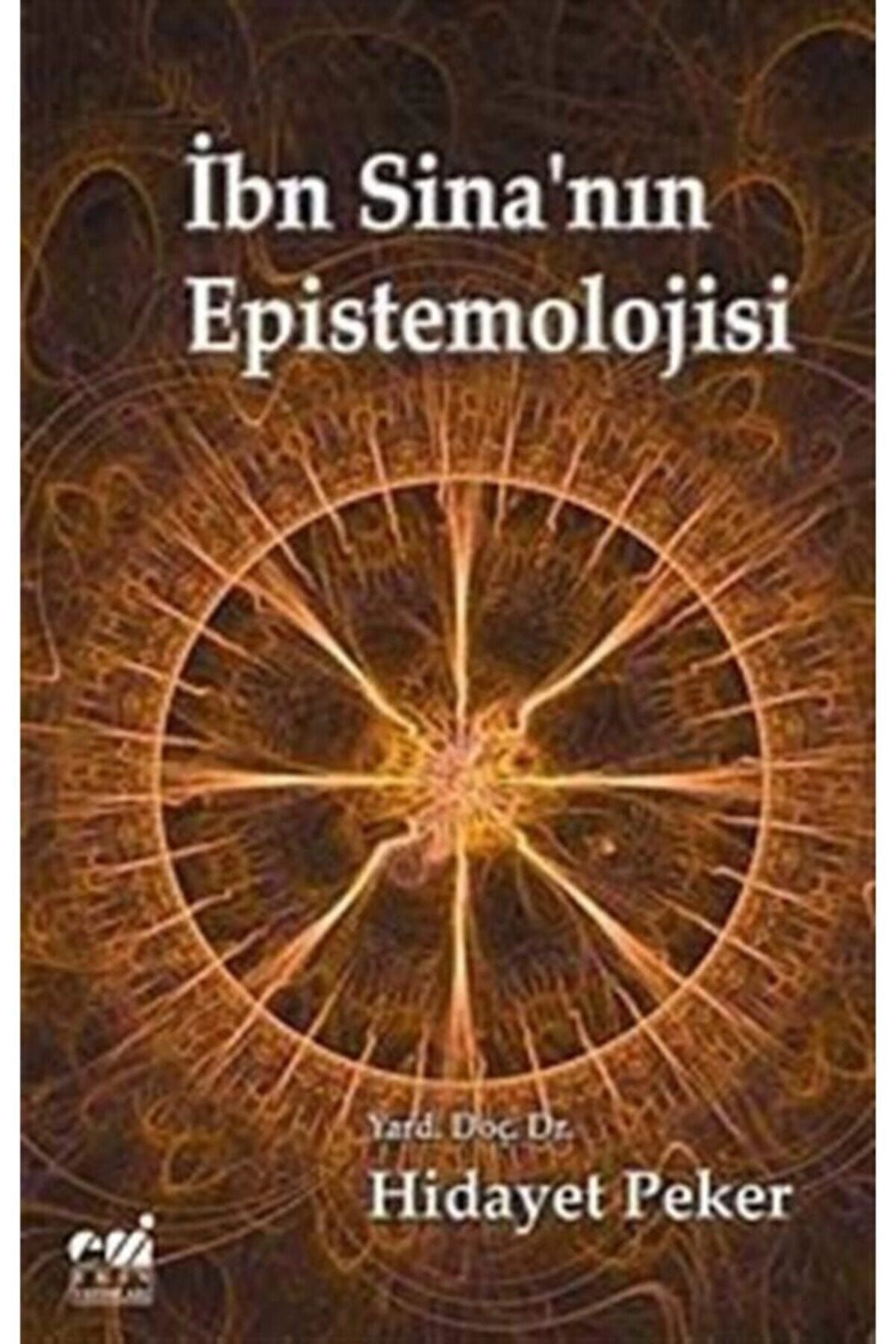 Ibn Sina'nın Epistemolojisi//hidayet Peker