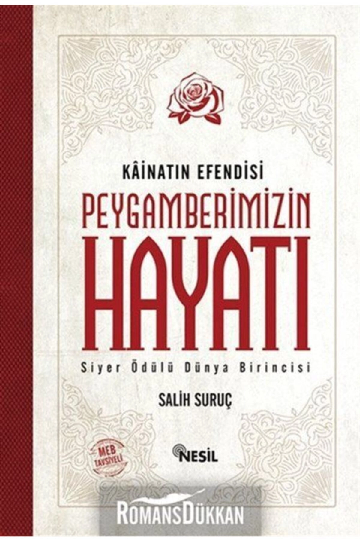Kainatın Efendisi Peygamberimizin Hayatı (tek Cilt)