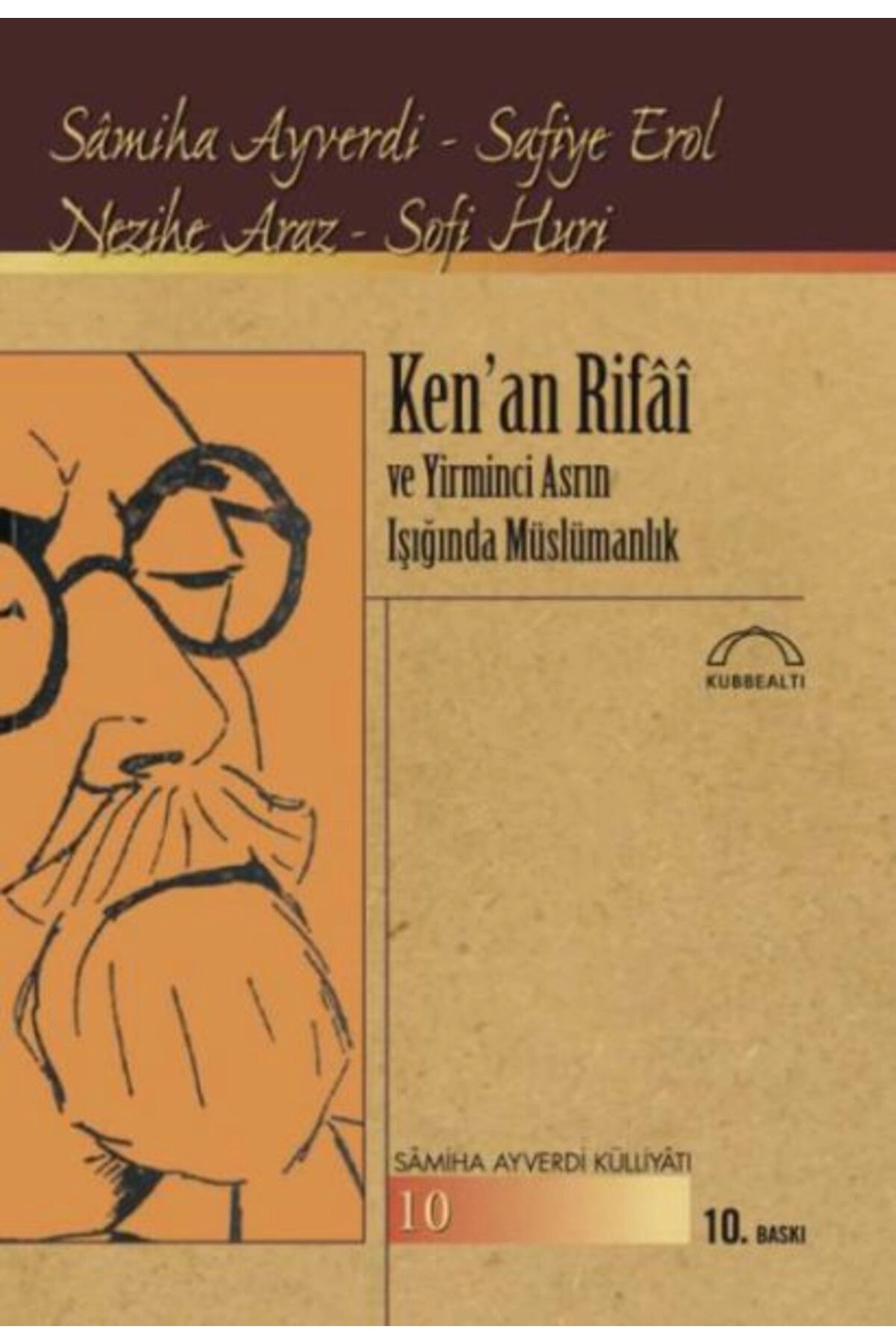 Ken’an Rifai ve Yirminci Asrın Işığında Müslümanlık