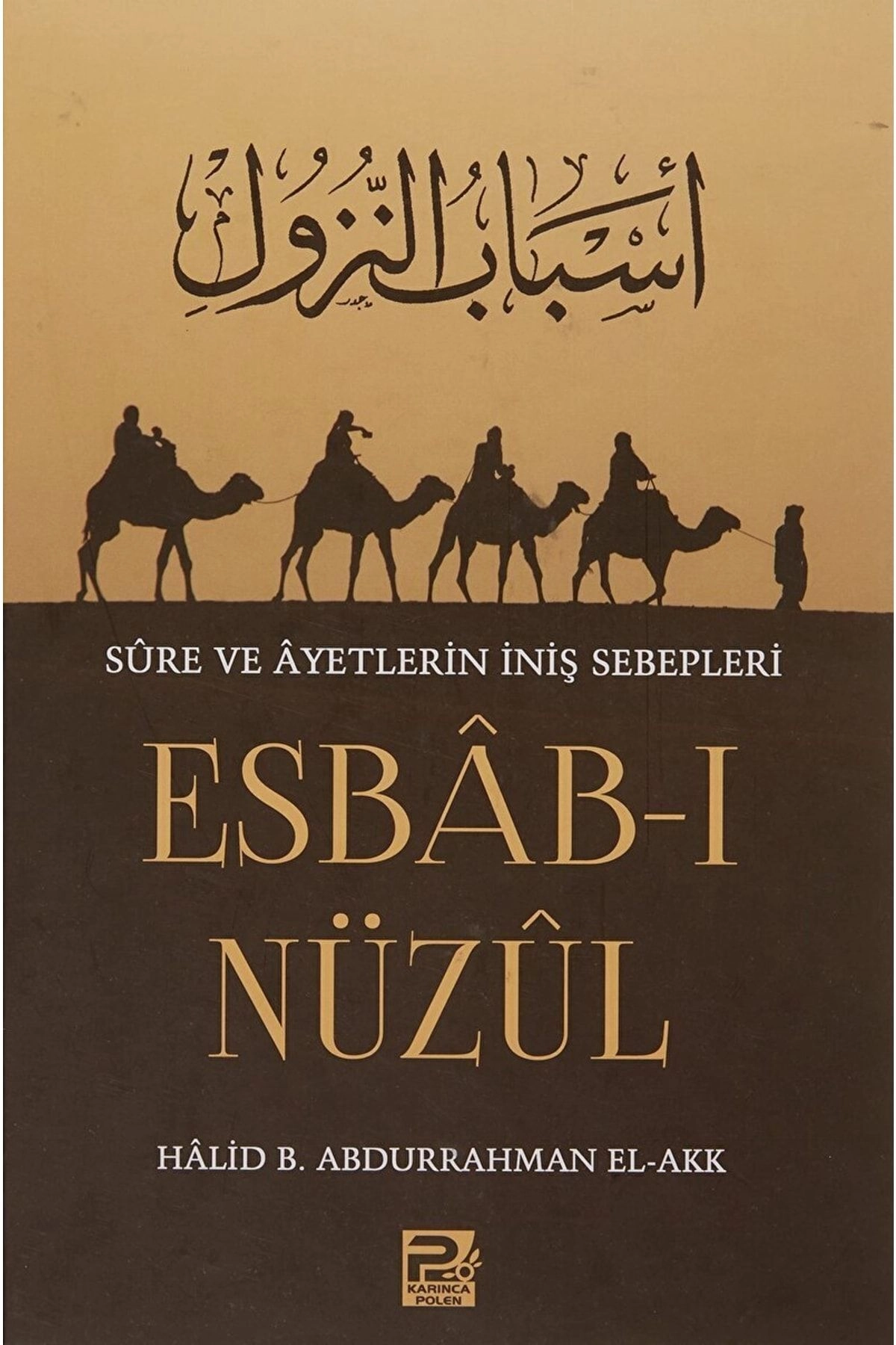 Esbab-ı Nüzul / Halid B. Abdurrahman El-akk / / 9786257948579