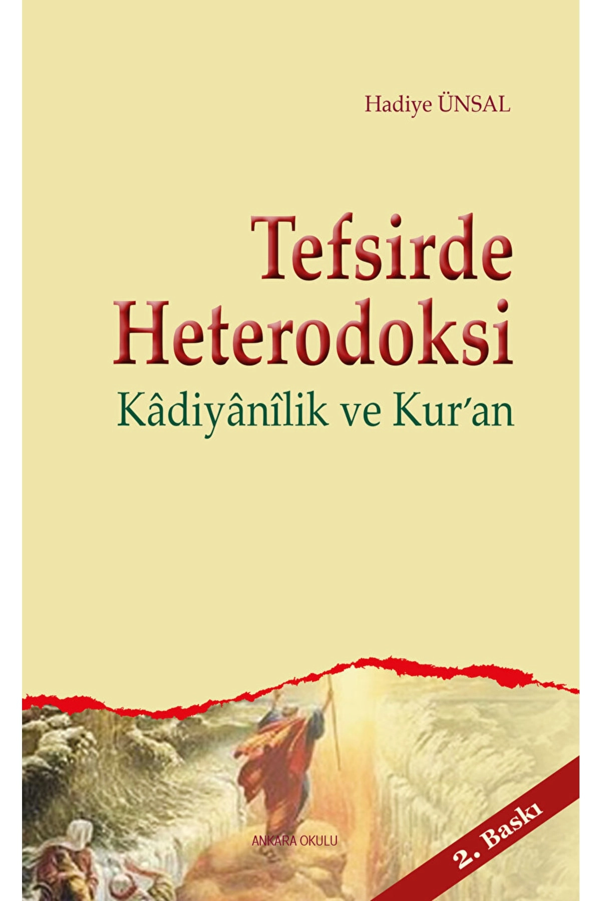 Tefsirde Heterodoksi / Hadiye Ünsal / / 9789944162371