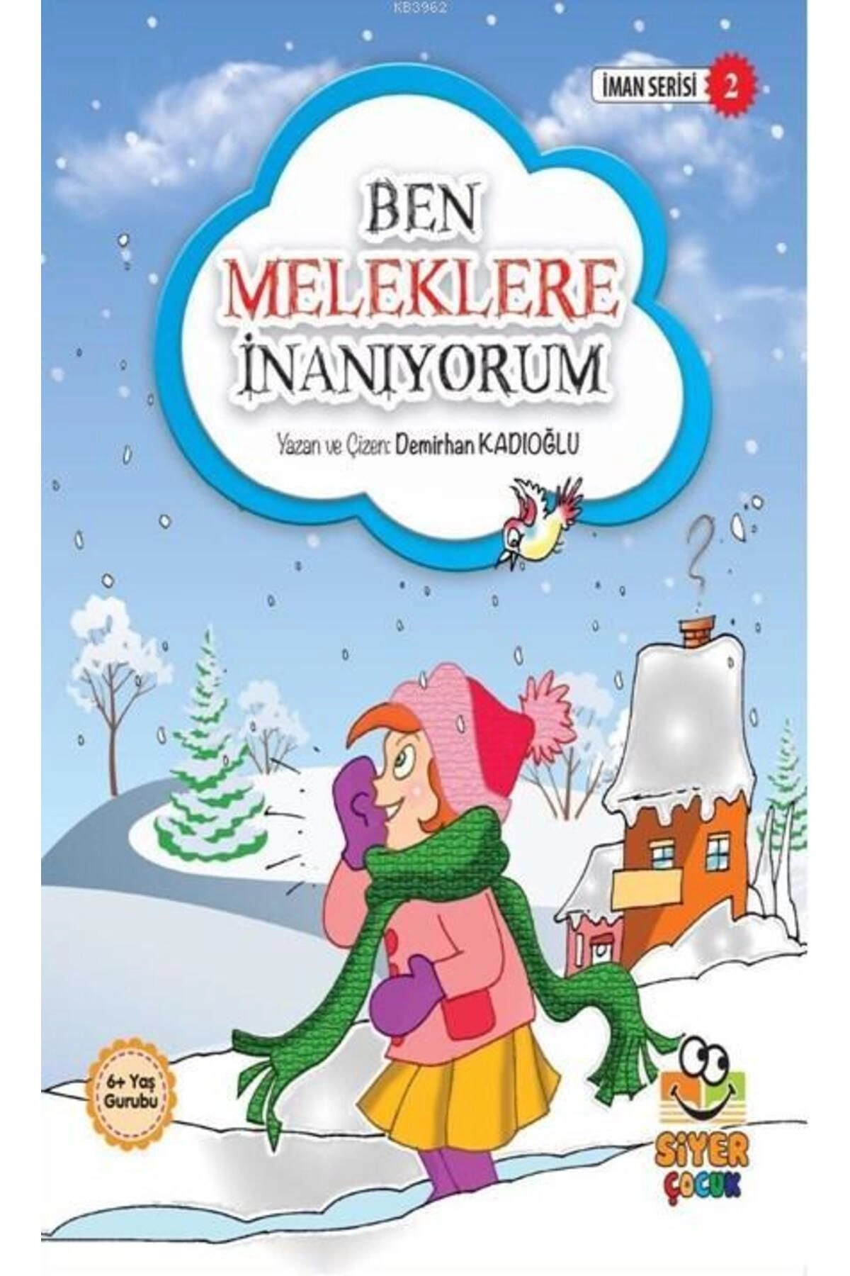 Ben Meleklere Inanıyorum