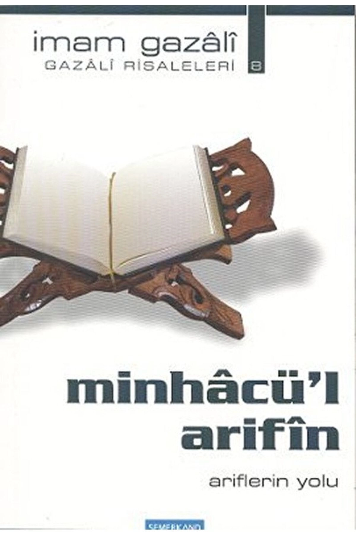 Minhacül Arifin | İmam Gazali