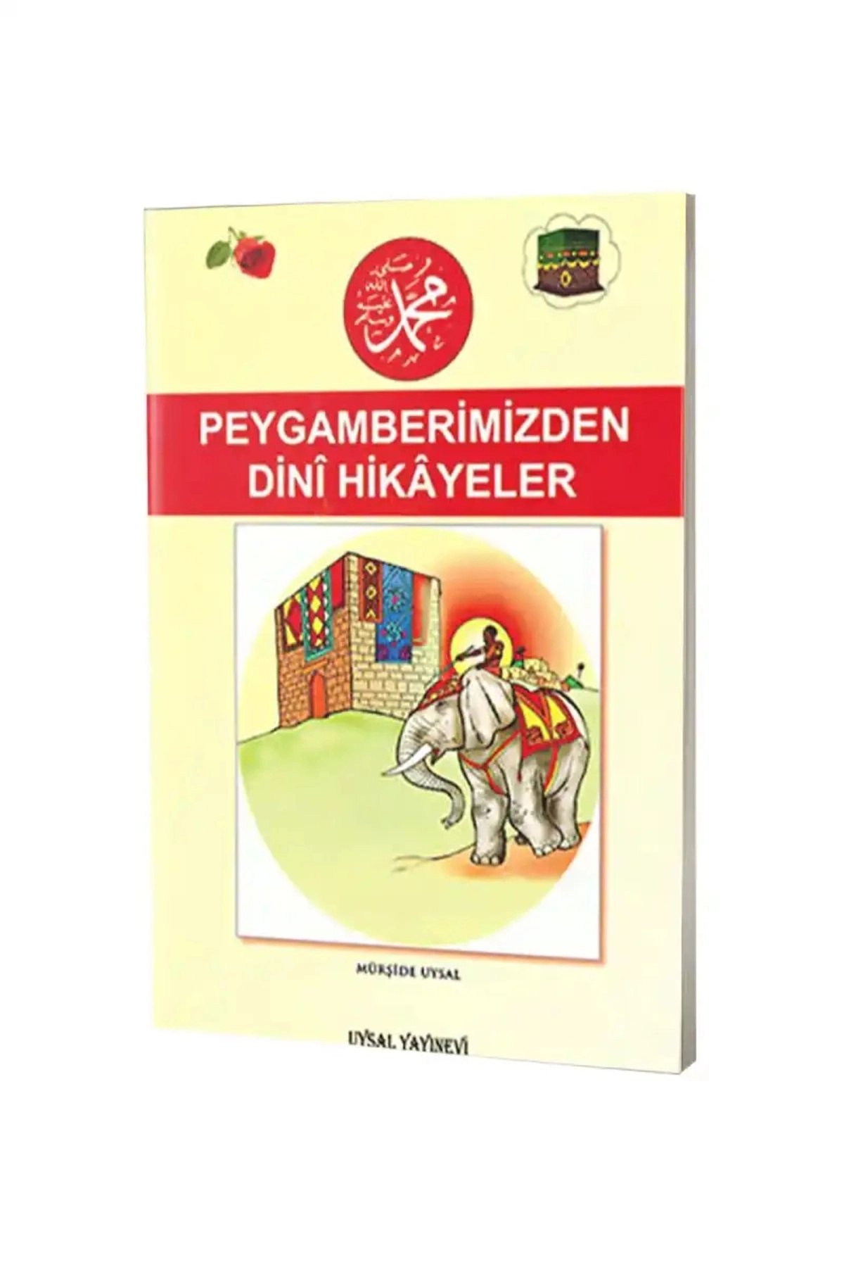 Peygamberimiz'den Dini Hikayeler