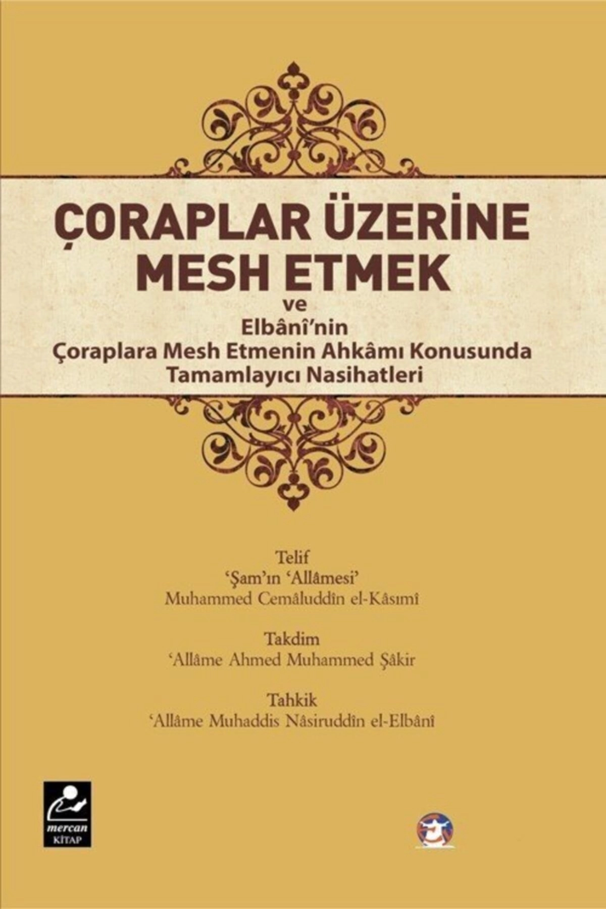 Çoraplar Üzerine Mesh Etmek / Muhammed Cemaluddin El-kasımi / / 9786054908189