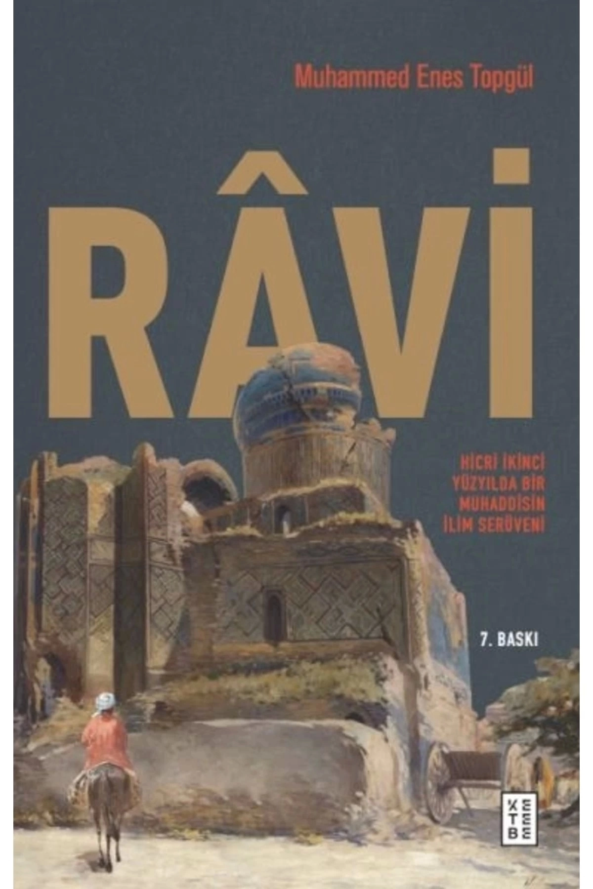 Ravi / Muhammed Enes Topgül / / 9786257587877