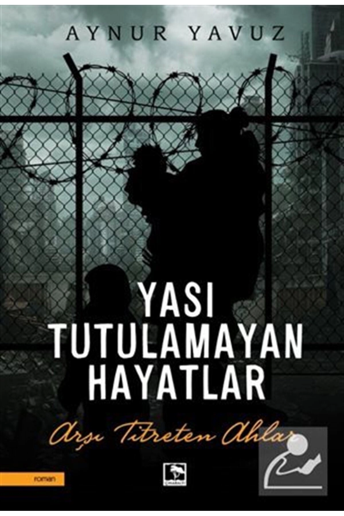 Yası Tutulamayan Hayatlar