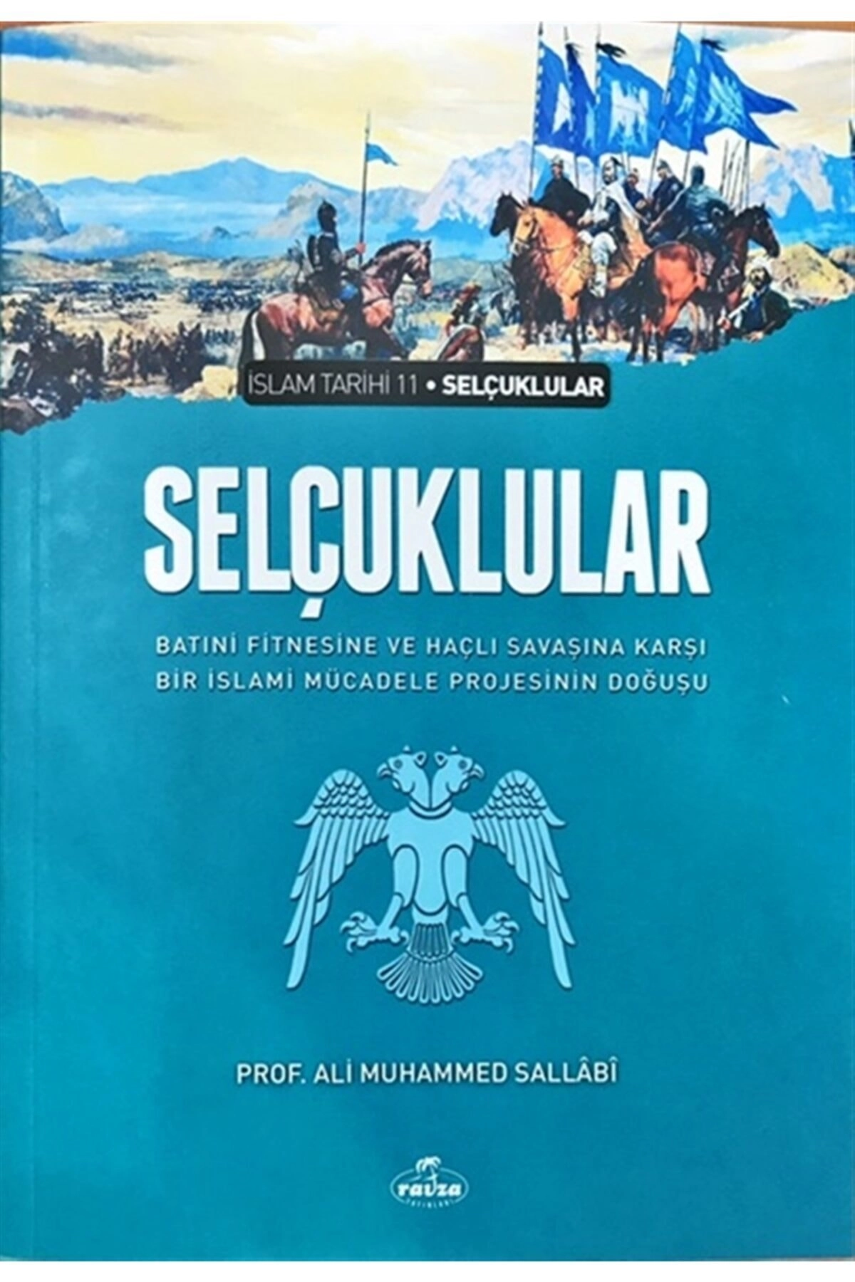 Selçuklular - Ali Muhammed Sallabi 9786054818099