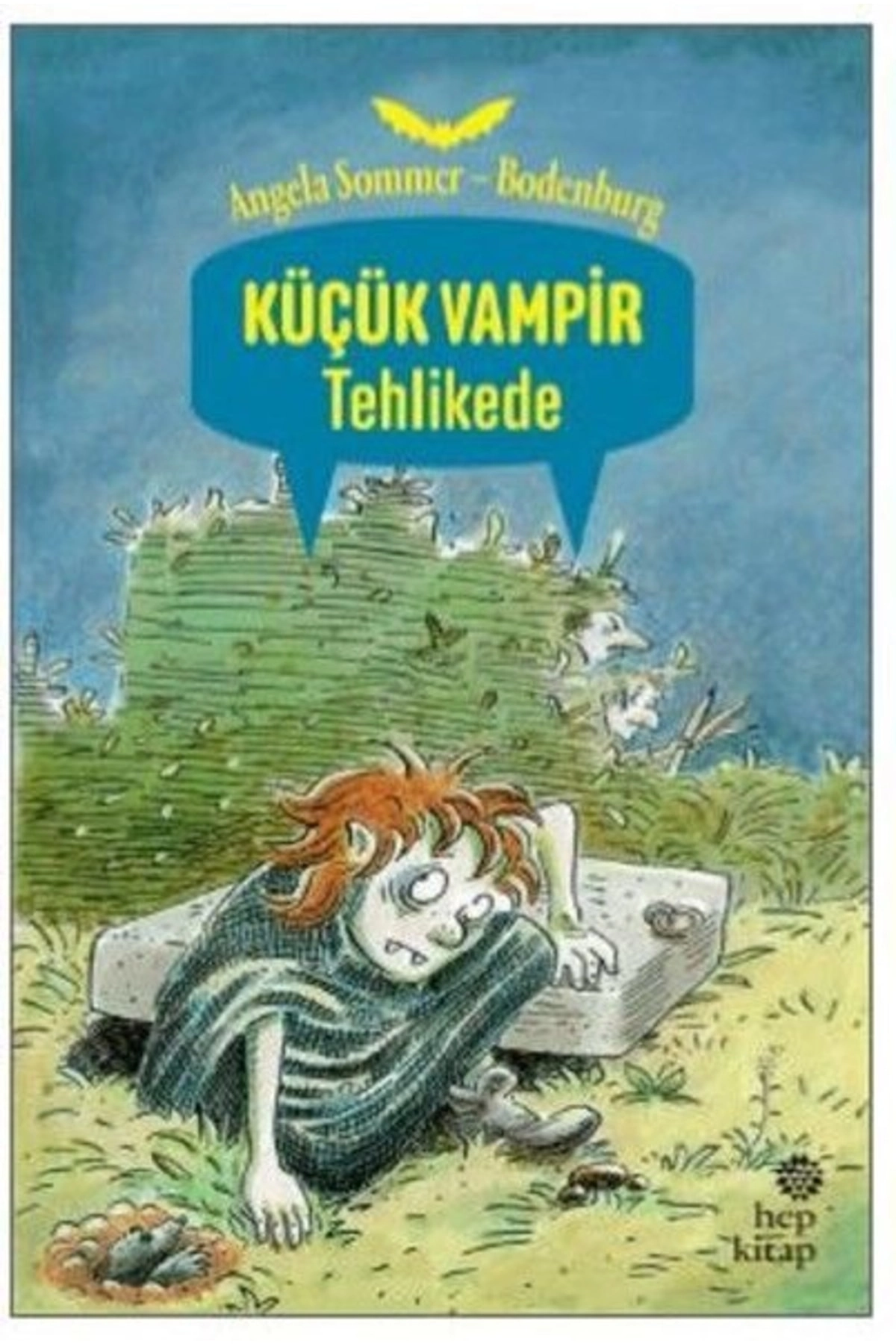 Küçük Vampir Tehlikede / Angela Sommer-Bodenburg / Hep Kitap / 9786051921716