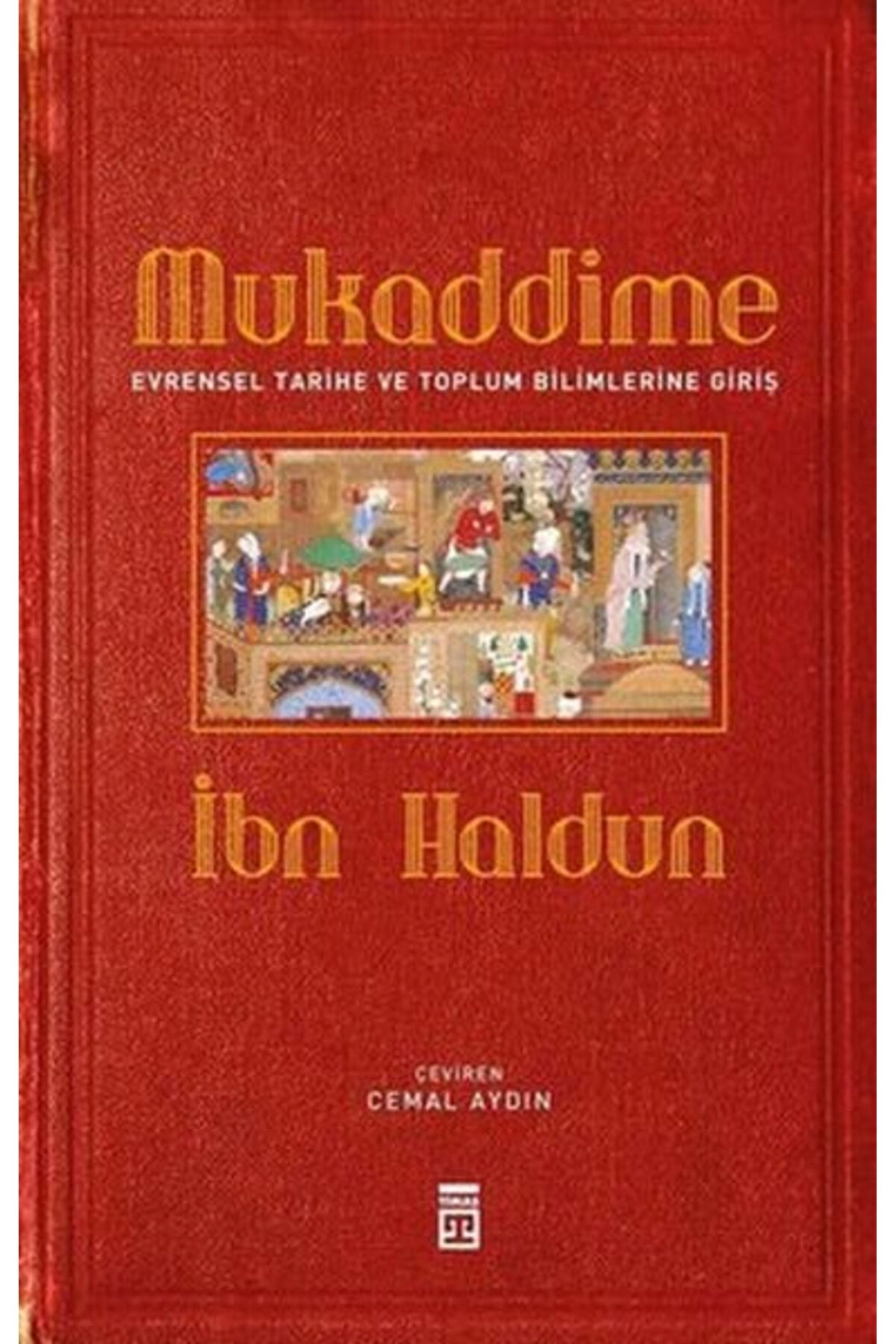 Mukaddime ve Evrensel Tarihe ve Toplum Bilimlerine Giriş