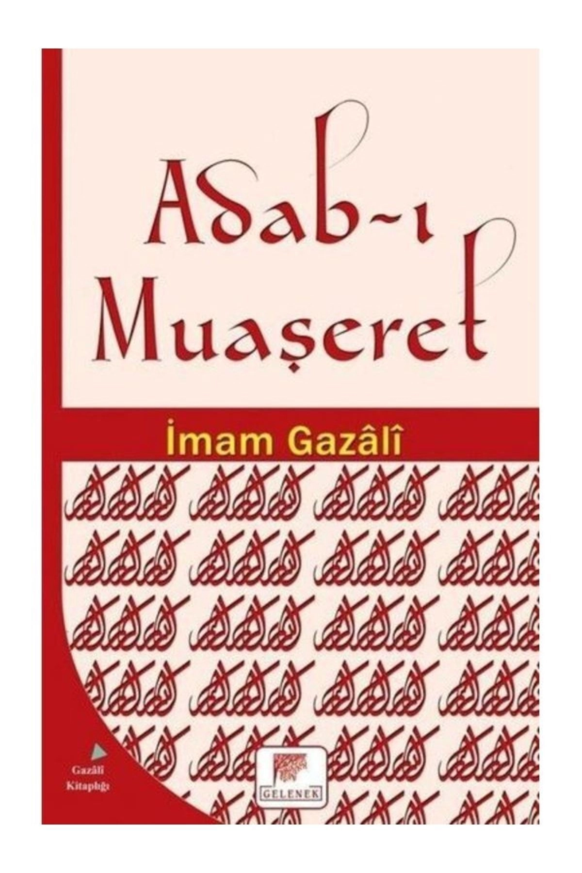 Adab I Muaşeret Imam Gazali