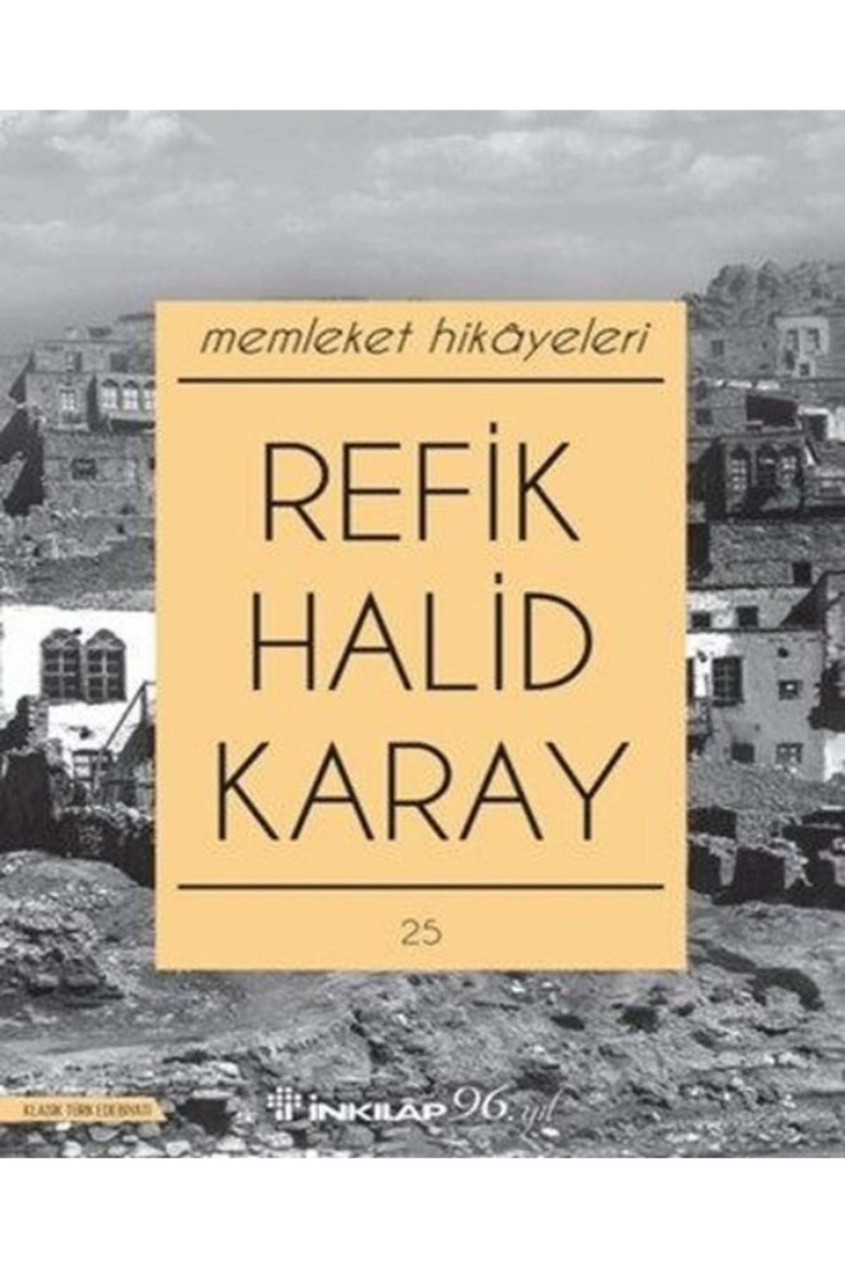 Memleket Hikayeleri (Özel Baskı ORJİNALKİTAP ) / OLGU KİTABEVİ - Refik Halid Karay