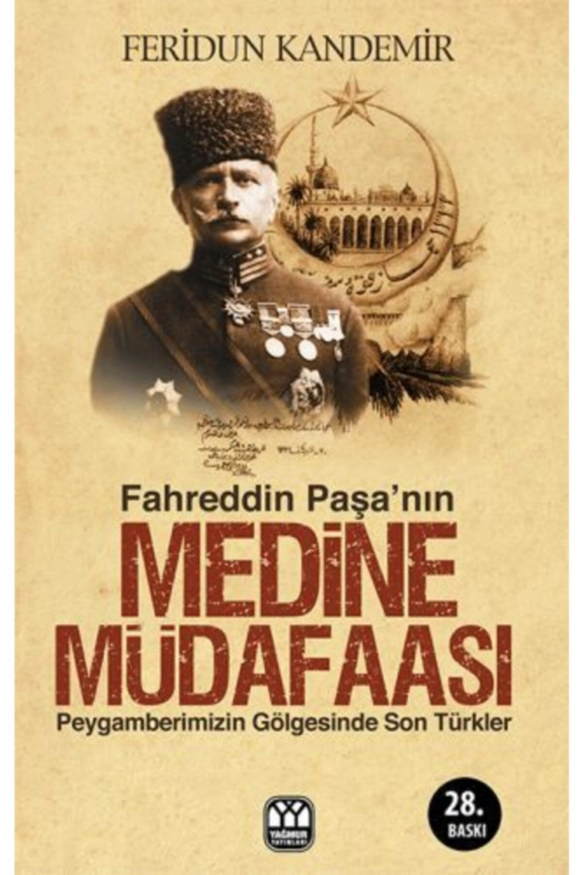 Fahreddin Paşa Nın Medine Müdafaası