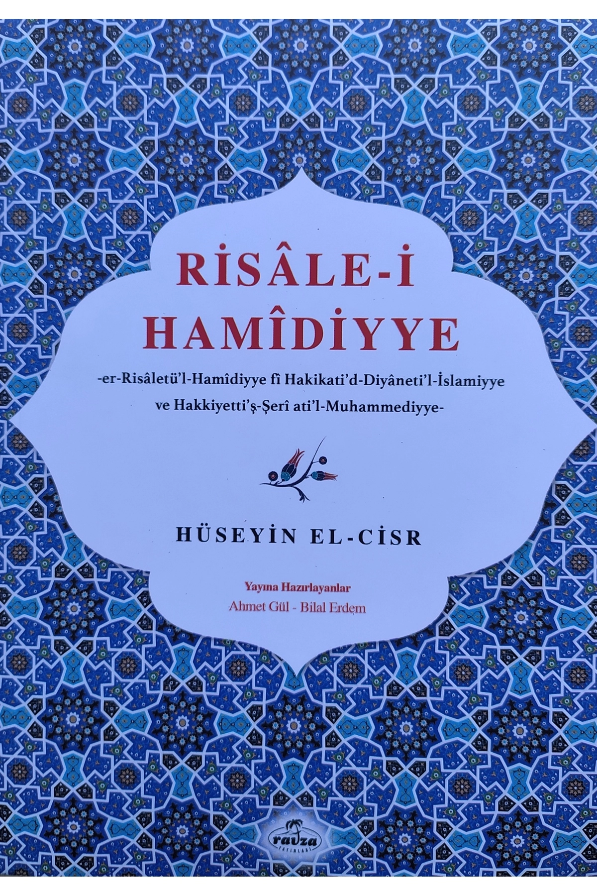 Risalei Hamidiyye - Hüseyin el-Cisr