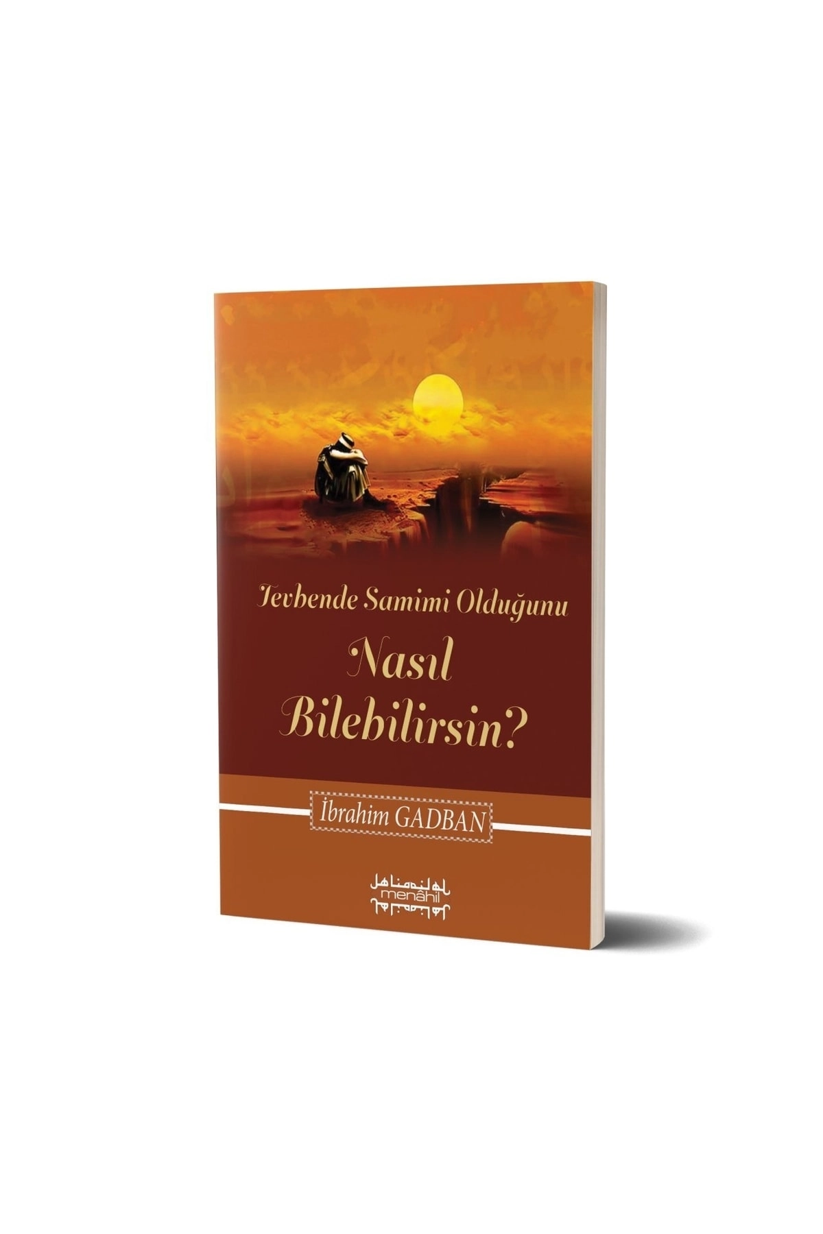 Tevbende Samimi Olduğunu Nasıl Bilebilirsin?