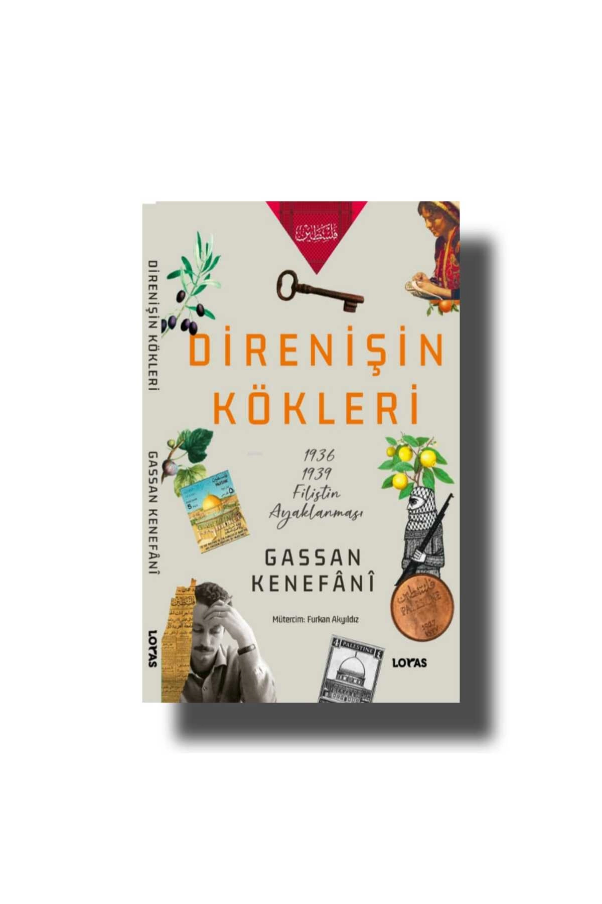 DİRENİŞİN KÖKLERİ; 1936/1939 FİLİSTİN AYAKLANMASI
