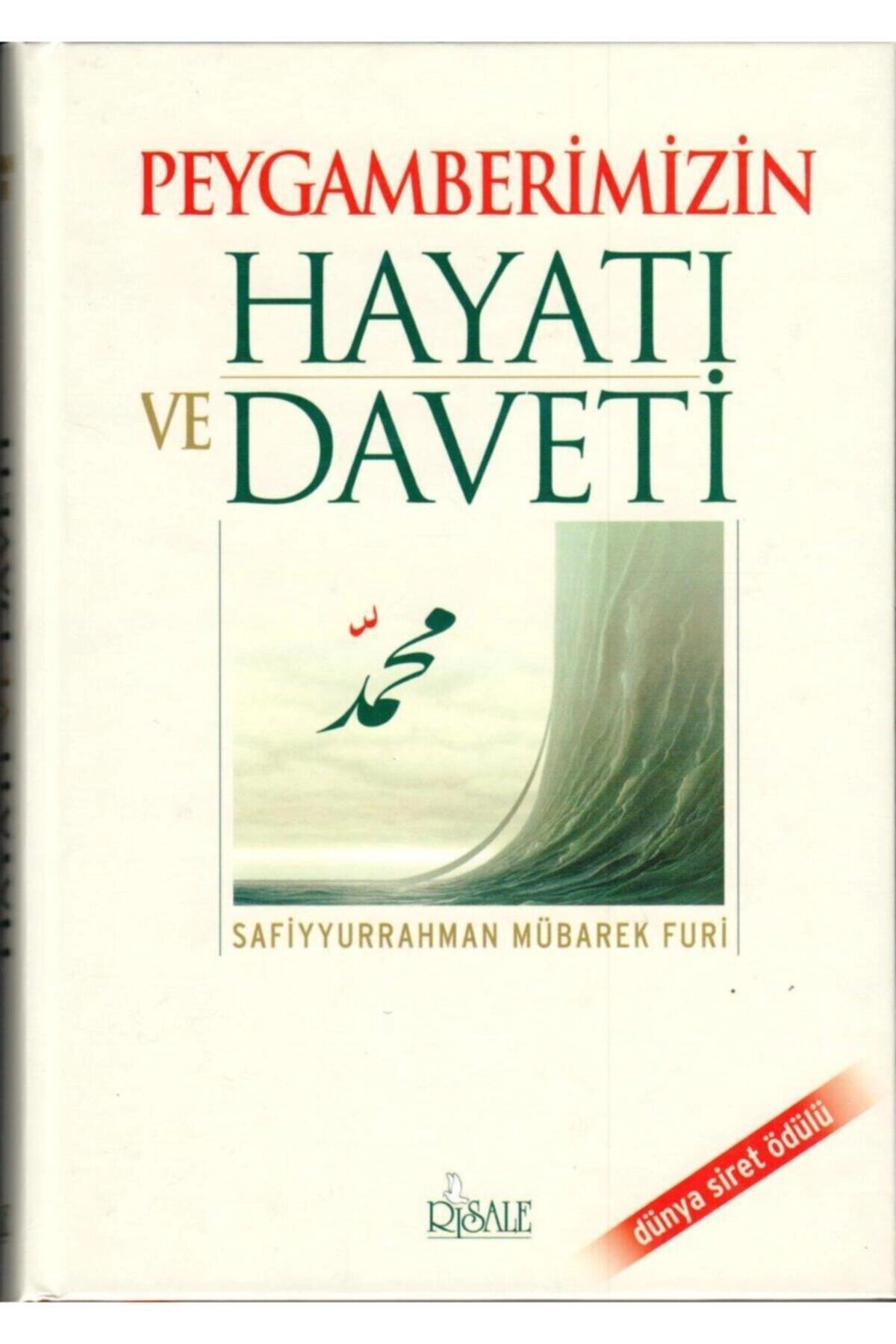 Peygamberimizin Hayatı Ve Daveti Ciltli Mübarek Furi