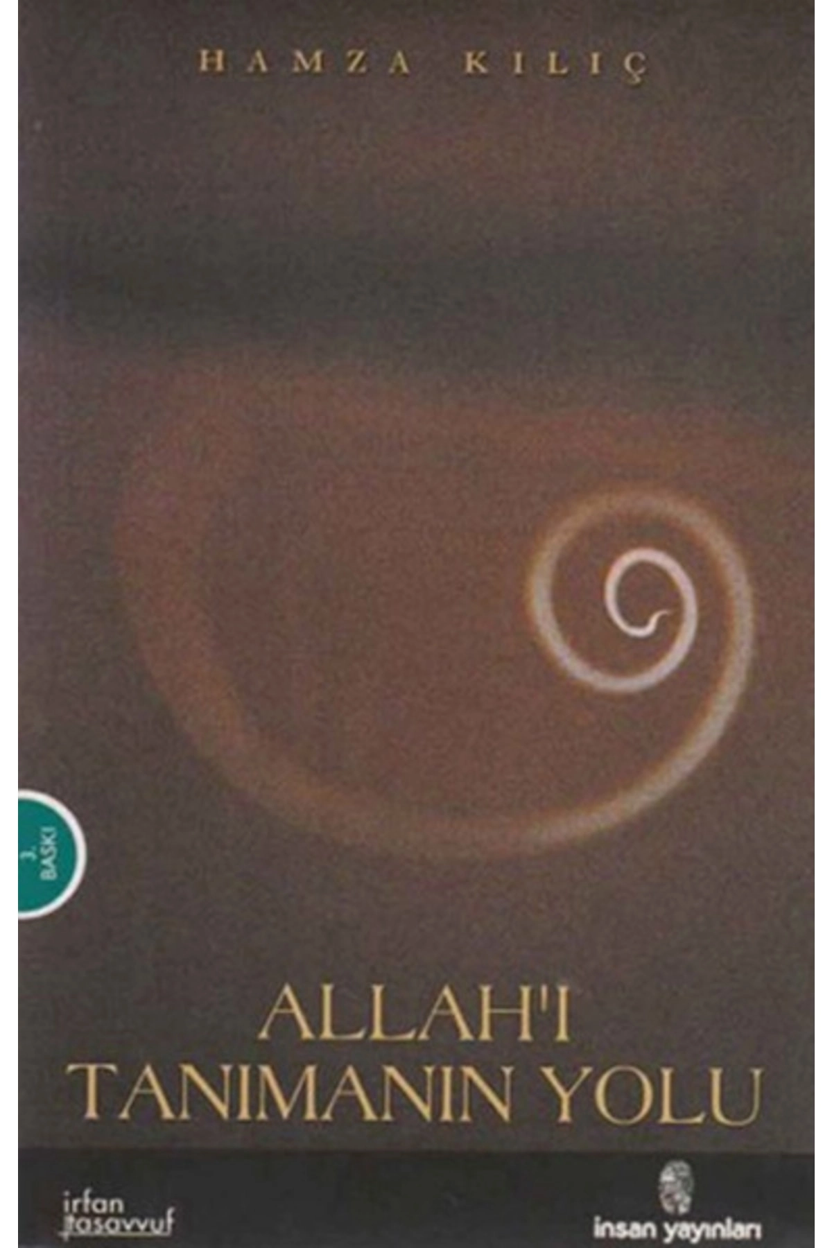 Allah'ı Tanımanın Yolu - Hamza Kılıç