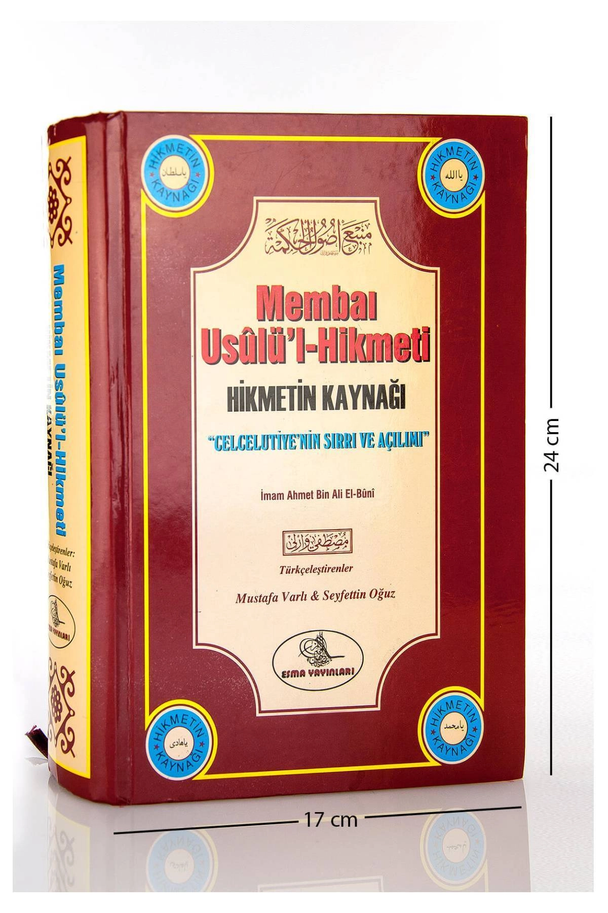 Membaı Usulü'l-hikmeti - Hikmetin Kaynağı Mustafa Varlı Seyfettin Oğuz