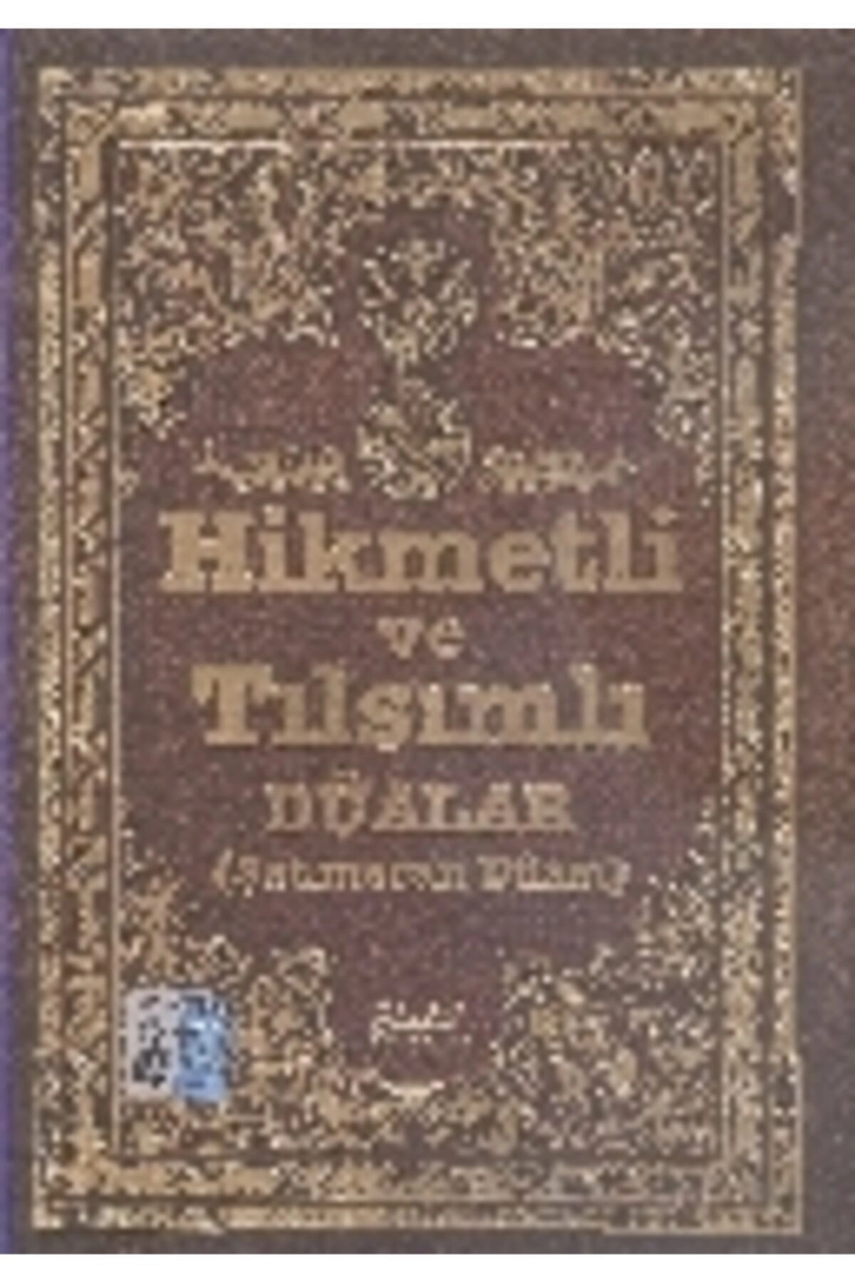 Hikmetli Ve Tılsımlı Dualar