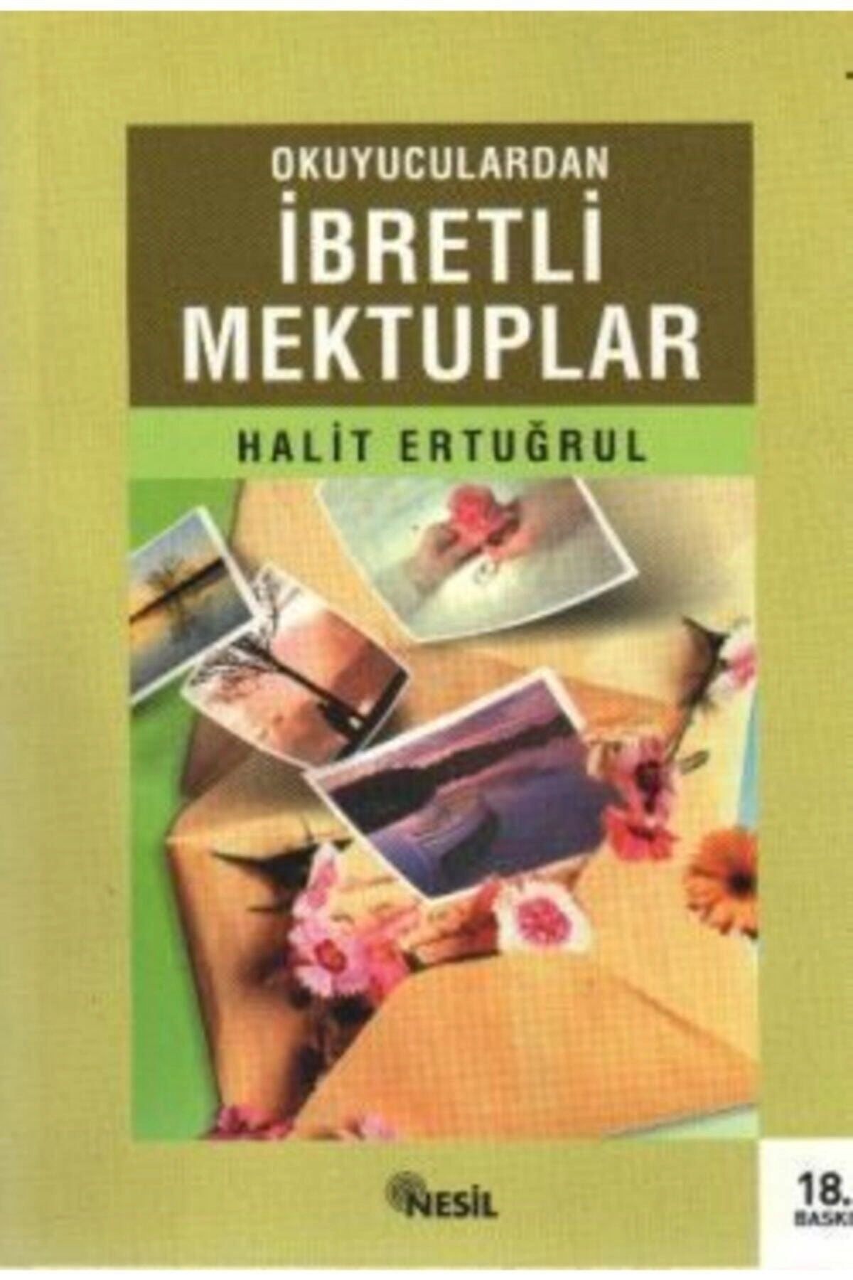Okuyuculardan Ibretli Mektuplar
