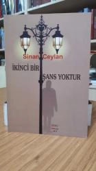 İkinci Bir Şans Yoktur Sinan Ceylan