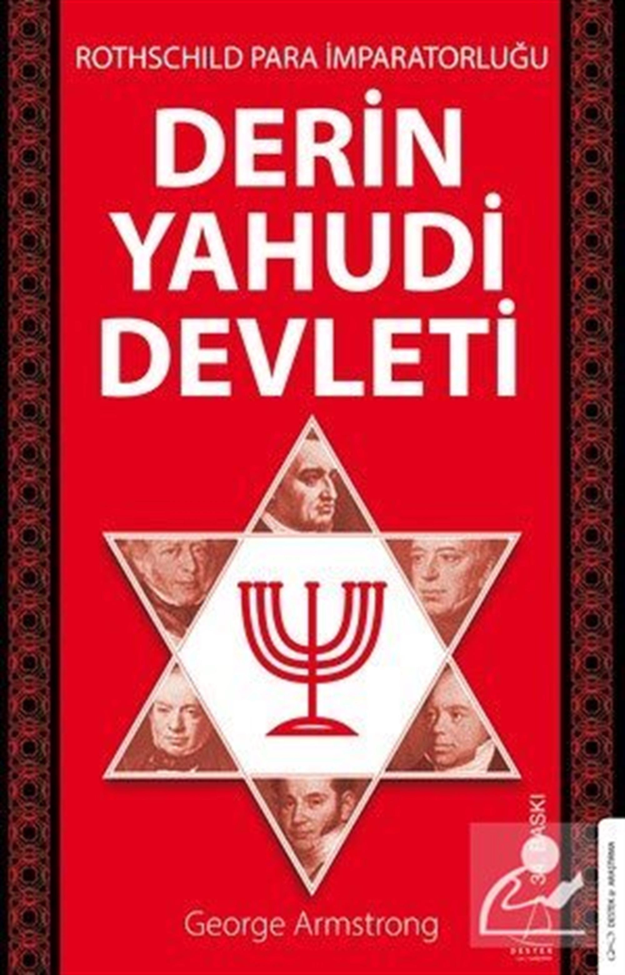 Rothschild Para İmparatorluğu Derin Yahudi Devleti, George Armstrong