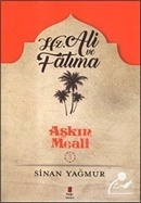Aşkın Meali 3 / Hz. Ali ve Fatma