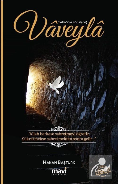 Selman-ı Farisi Vaveyla, Hakan Baştürk