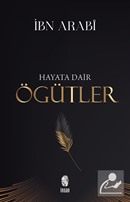 Hayata Dair Öğütler İbn Arabi İnsan Yayınları