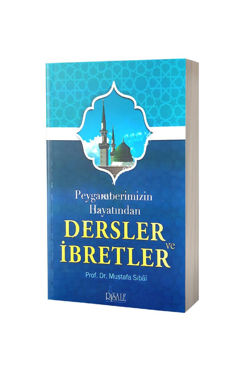 Peygamberimizin Hayatından Dersler ve İbretler, Mustafa Sibai